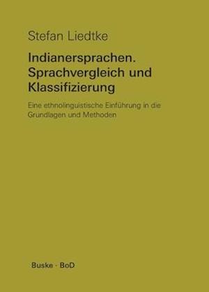 Indianersprachen. Sprachvergleich und Klassifizierung