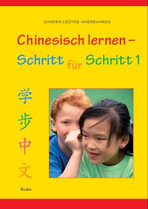 Chinesisch lernen - Schritt für Schritt 1