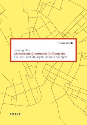 Chinesische Grammatik für Deutsche
