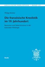 Die französische Kreolistik im 19. Jahrhundert