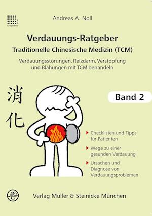 Verdauungsratgeber Traditionelle Chinesische Medizin. Band 2