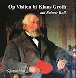 Op Visiten bi Klaus Groth. CD