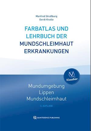 Farbatlas und Lehrbuch der Mundschleimhauterkrankungen