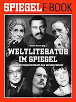 Weltliteratur im SPIEGEL - Band 2: Schriftstellerporträts der Sechzigerjahre