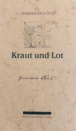 Kraut und Lot. Ein Buch für Jäger und Heger