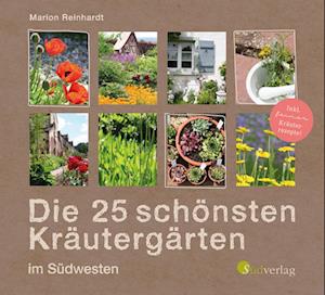 Die 25 schönsten Kräutergärten im Südwesten