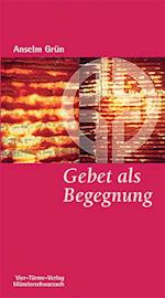 Gebet als Begegnung