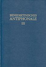 Benediktinisches Antiphonale I-III / Benediktinisches Antiphonale Band III