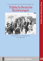 Türkisch-Deutsche Beziehungen.