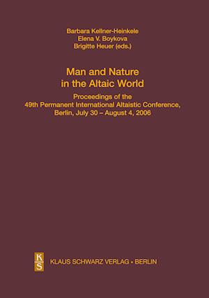 Man and Nature in the Altaic World.