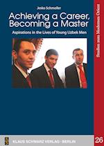 Achieving a Career, Becoming a Master
