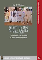 Islam in the Niger Delta 1890-2017