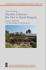 Muslim Chinese¿the Hui in Rural Ningxia