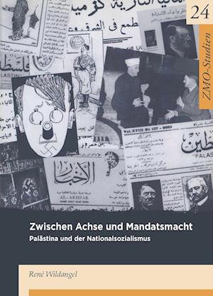 Zwischen Achse und Mandatsmacht