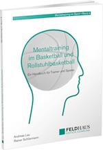 Mentaltraining im Basketball und Rollstuhlbasketball