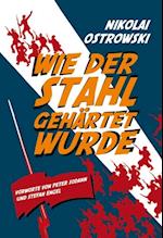 Wie der Stahl gehärtet wurde