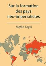 Sur la formation des pays néo-impérialistes