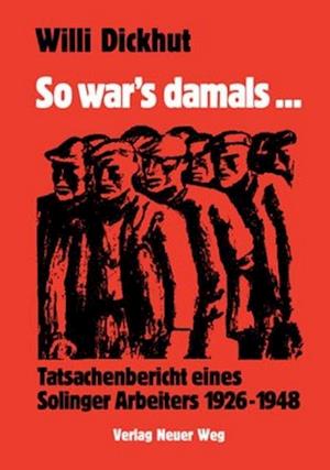 So war''s damals