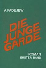 Die junge Garde Band 1