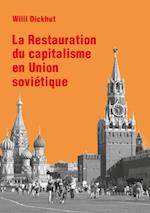 La Restauration du capitalisme en Union soviétique