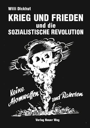 Krieg und Frieden und die sozialistische Revolution