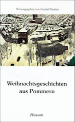 Weihnachtsgeschichten aus Pommern