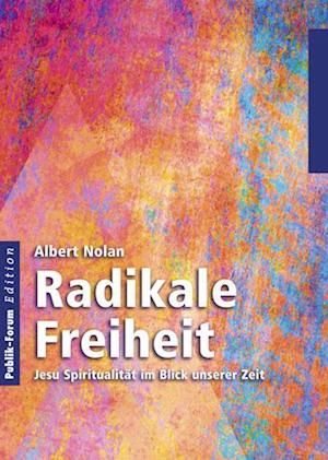 Radikale Freiheit