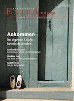 Ankommen - Im eigenen Leben heimisch werden