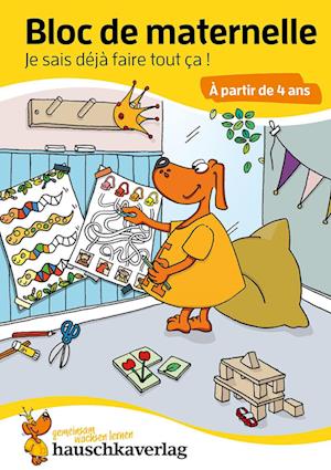 Bloc de maternelle - Je sais déjà faire tout ça ! À partir de 4 ans, A5-Bloc