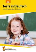 Tests in Deutsch - Lernzielkontrollen 1. Klasse