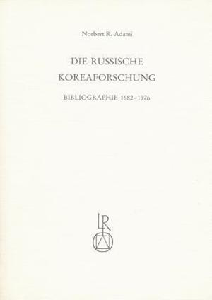 Die Russische Koreaforschung