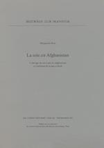 La Soie En Afghanistan
