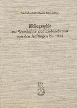 Bibliographie Zur Geschichte Der Einbandkunst Von Den Anfangen Bis 1985