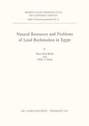 Natural Resources and Problems of the Land Reclamation in Egypt