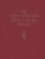 Studien Zur Corveyer Gedenkuberlieferung Und Zur Erschliessung Der Liber Vitae