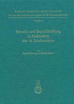 Sprache Und Begriffsbildung in Fachtexten Des 16. Jahrhunderts