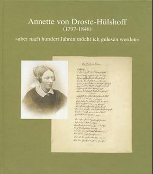 Annette Von Droste-Hulshoff (1797 Bis 1848)