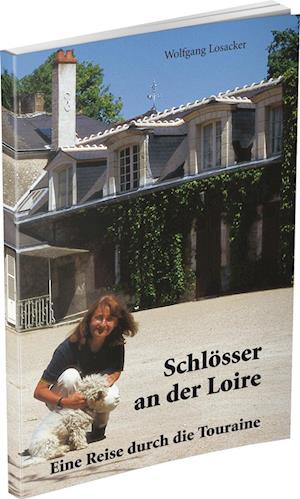 Schlösser an der Loire