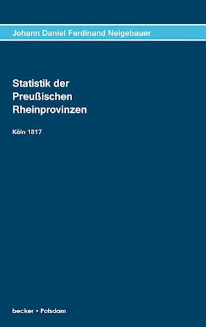 Statistik der Preußischen Rhein-Provinzen