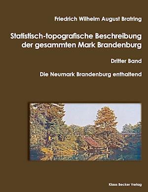 Statistisch-topografische Beschreibung der gesammten Mark Brandenburg, Dritter Band