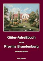 Güter-Adreßbuch Für Die Provinz Brandenburg