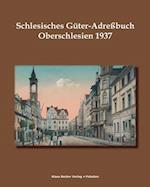 Schlesisches Güter-Adreßbuch, Oberschlesien 1937