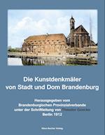 Die Kunstdenkmäler von Stadt und Dom Brandenburg