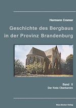 Beiträge zur Geschichte des Bergbaus in der Provinz Brandenburg, Band II
