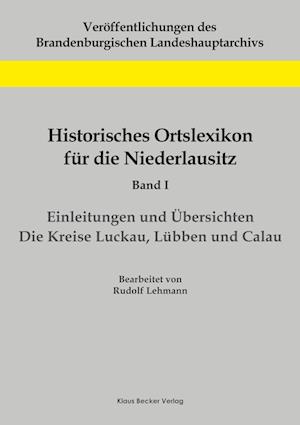 Historisches Ortslexikon für die Niederlausitz, Band I