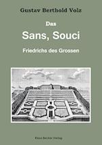 Das Sans, Souci Friedrichs des Großen