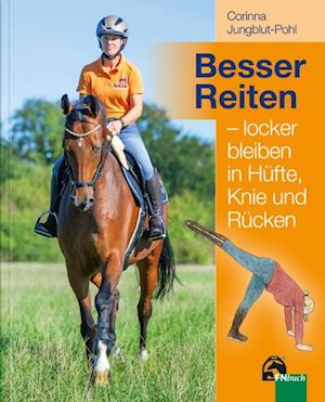 Besser Reiten - locker bleiben in Hüfte, Knie und Rücken