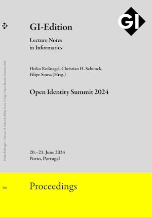 GI Edition Proceedings Band 350 "Open Identity Summit 2024"