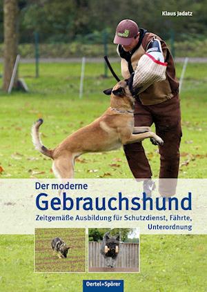 Der moderne Gebrauchshund