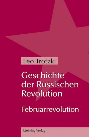 Geschichte der Russischen Revolution